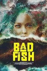 Bad Fish (2024) Poster